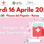 PIAZZA DEL POPOLO - Venerdì si dona il sangue per donare una speranza
