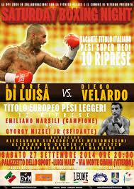 Saturday boxing night, la boxe europea domani a Viterbo: Di Luisa sfida Velardo per i super medi