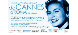 Da Cannes a Roma, dal 10 al 15 giugno le vie del cinema