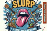 Arriva Slurp: festival internazionale dello street food e della musica dal vivo